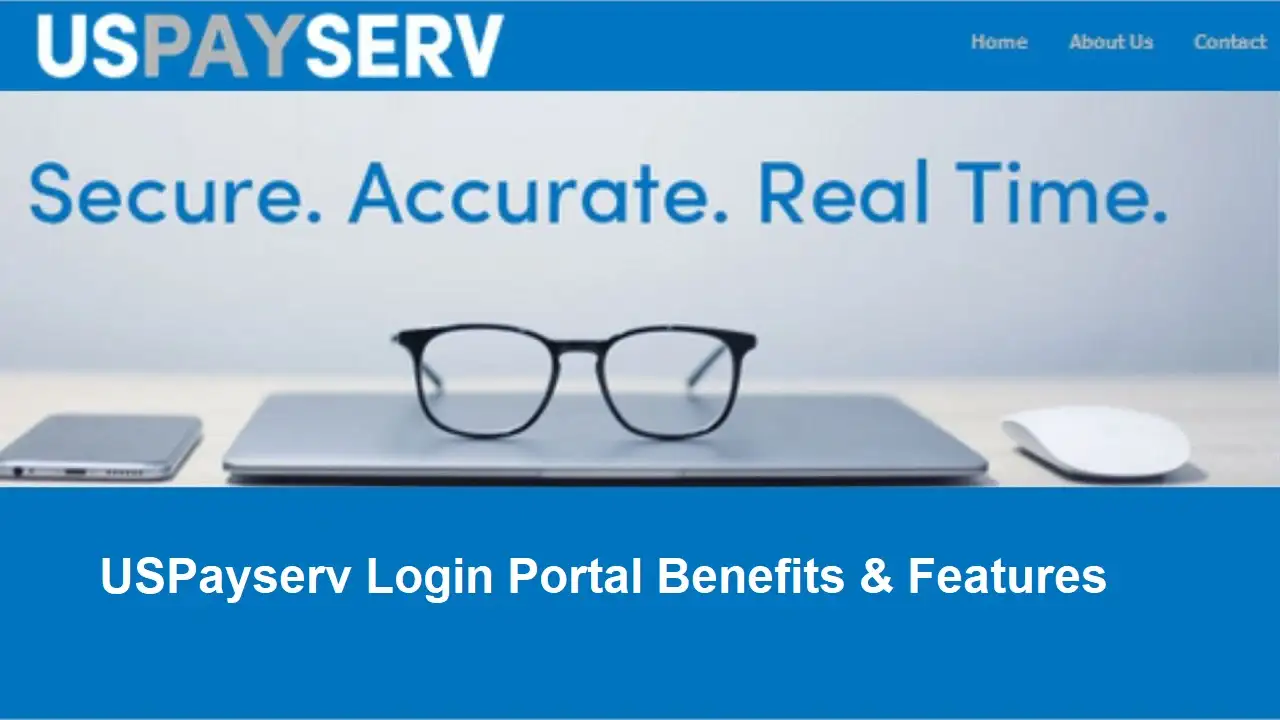 USPayserv Login Portal Benefits